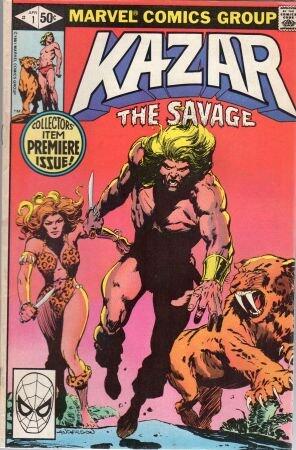 Ka-Zar The Savage - Vol. 1, No. 1, April, 1981 - A new dawn... A new world!