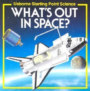 What's Out In Space?