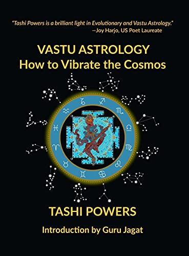 Vastu Astrology: How to Vibrate with the Cosmos