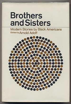 Brothers and Sisters (Modern Stories by Black Americans)