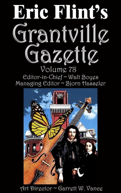 Grantville Gazette Volume 78