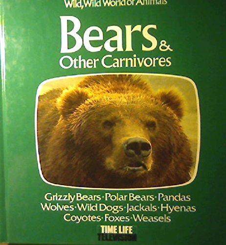 Bears and Other Carnivores