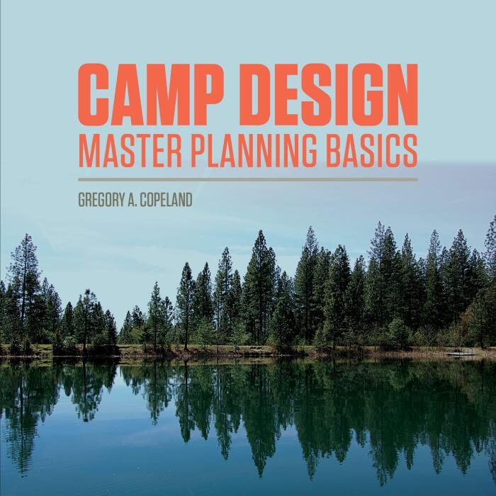 Camp Design: Master Planning Basics
