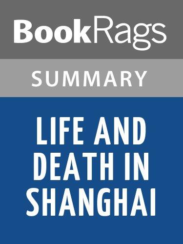 Life and Death in Shanghai: A Summary and Study Guide