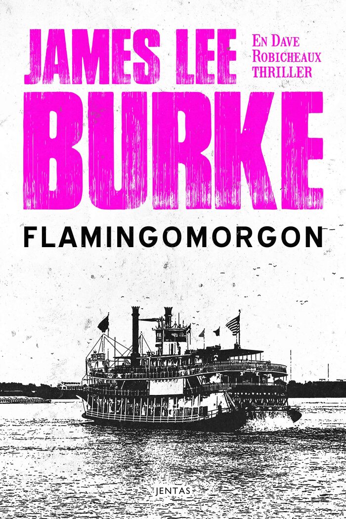Flamingo morgon (Dave Robicheaux Book 4)