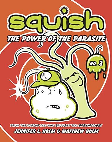Squish (Volume 3): The Power of the Parasite