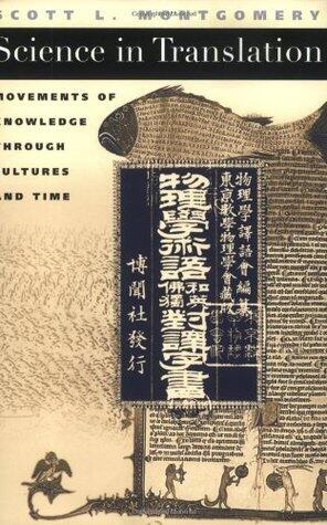 Science in Translation: Movements of Knowledge through Cultures and Time