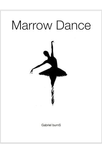 Marrow Dance