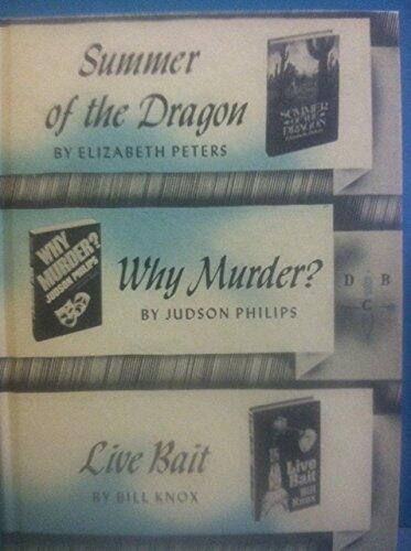 Summer of the Dragon / Why Murder? / Live Bait