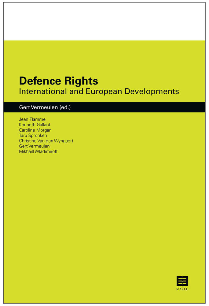 Defence Rights: International and European Developments