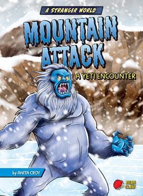 Mountain Attack (Narrative Nonfiction Reading for Grade 3 with Bold Illustrations)
