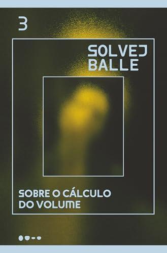 Sobre o cálculo do volume: 3