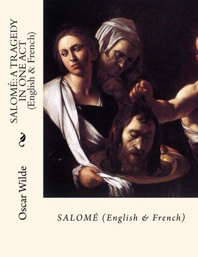 Salomé: A Tragedy in One Act