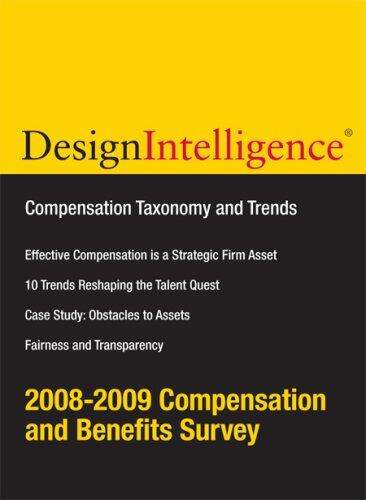 DesignIntelligence: 2008-2009 Compensation and Benefits Survey