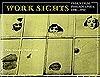 Work Sights: Industrial Philadelphia, 1890-1950