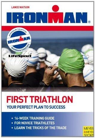 Ironman First Triathlon