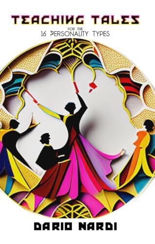 Teaching Tales for the 16 Personality Types