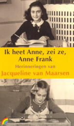 Ik heet Anne, zei ze, Anne Frank