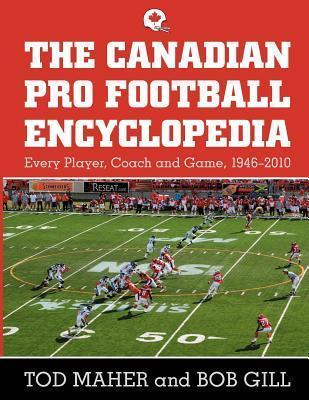 The Canadian Pro Football Encyclopedia