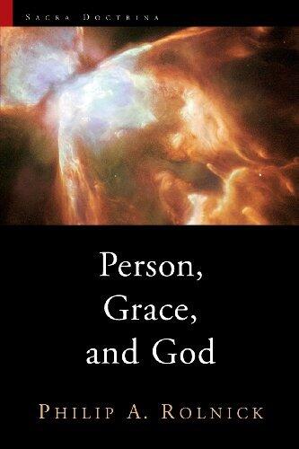 Person, Grace, and God (Sacra Doctrina)