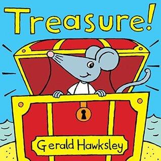 TREASURE!: A Little Picture Story Book
