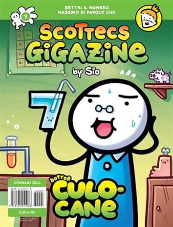 Scottecs Gigazine, Vol. 7: Dottor Culocane