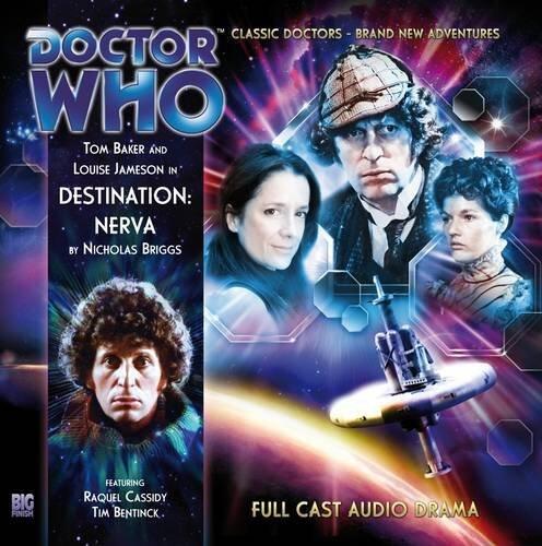 Destination: Nerva (Doctor Who: The Fourth Doctor Adventures) by Nicholas Briggs