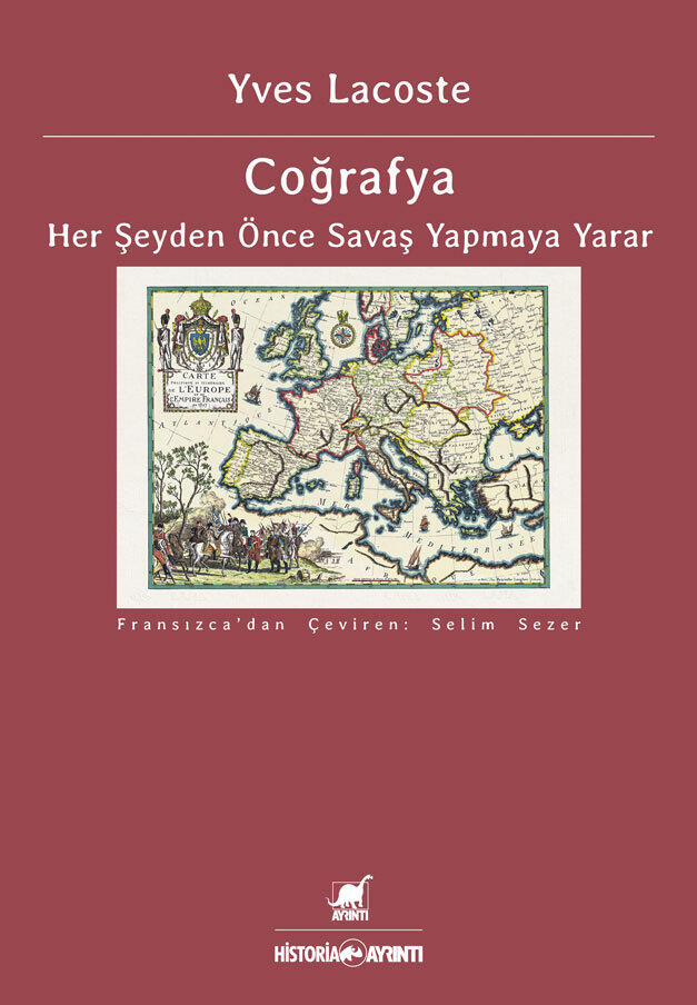 Coğrafya Her Şeyden Önce Savaş Yapmaya Yarar