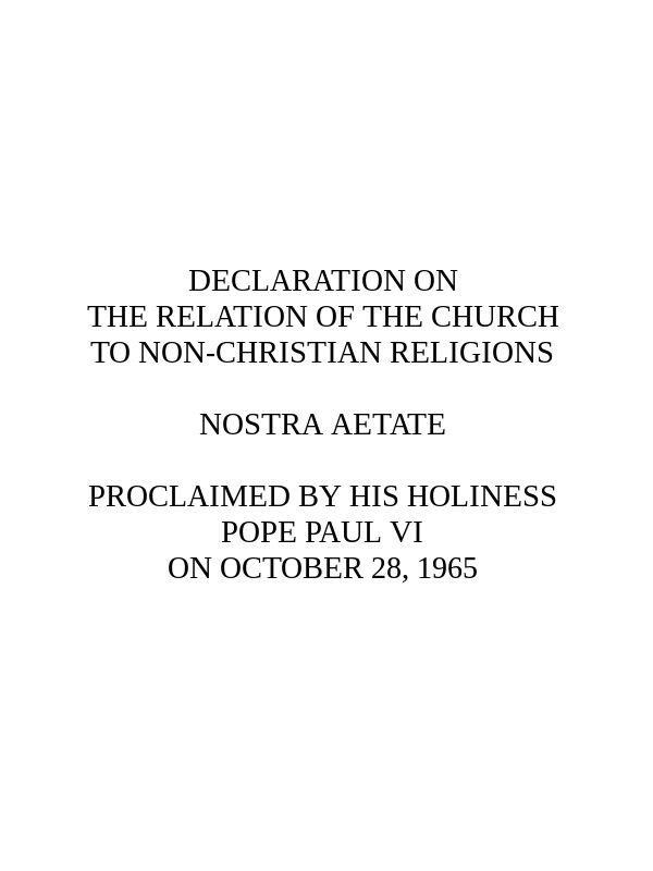 Nostra Aetate: Declaration on the Relation of the Church to Non-Christian Religions