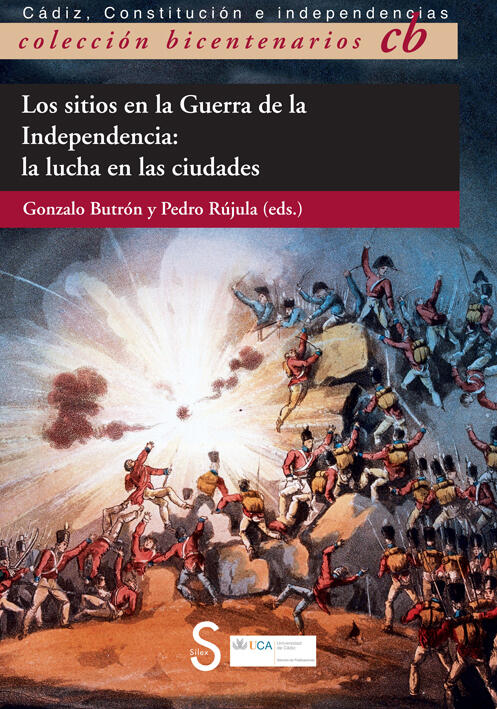 Los sitios en la guerra de la Independencia: La lucha en las ciudades