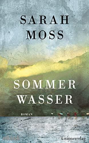 Sommerwasser: Roman