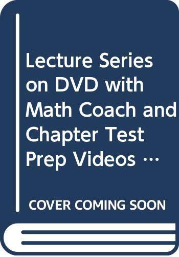 Lecture Series on DVD with Math Coach and Chapter Test Prep Videos for Basic College Mathematics