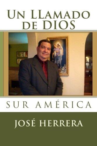 Un Llamado de Dios: Sur America