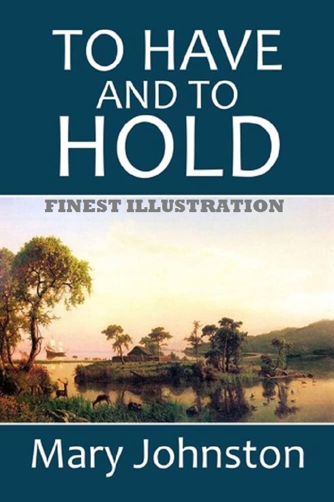 To Have and To Hold: Finest Illustration