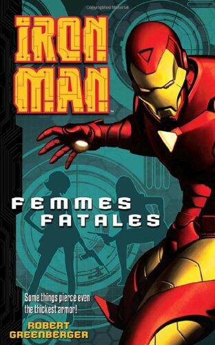 Iron Man: Iron Man Femmes Fatales