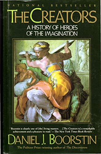 The Creators: A History of Heroes of the Imagination