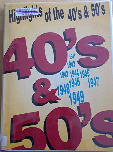 Highlights of the 40s and 50s: Piano Vocal Highlight Songbooks