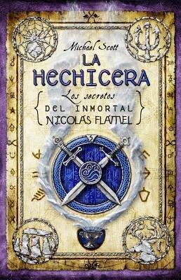 La Hechicera( Los Secretos del Inmortal Nicolas Flamel = The Sorceress)[SPA-HECHICERA][Spanish Edition][Hardcover]
