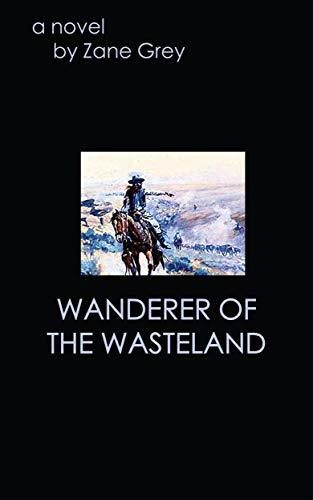 Wanderer of the Wasteland