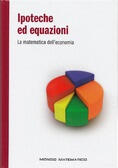 Ipoteche ed equazioni: La matematica dell'economia