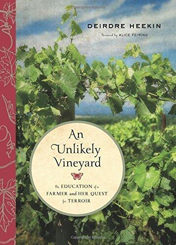 An Unlikely Vineyard: The Education of a Farmer and Her Quest for Terroir