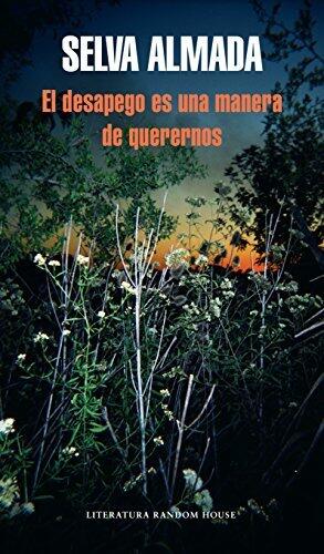 El desapego es una manera de querernos