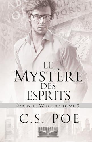 Le Mystère des esprits (Snow et Winter)