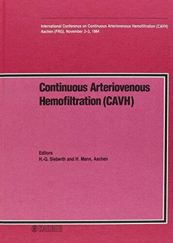 Continuous Arteriovenous Hemofiltration: International Conference on Continuous Arteriovenous Hemofiltration