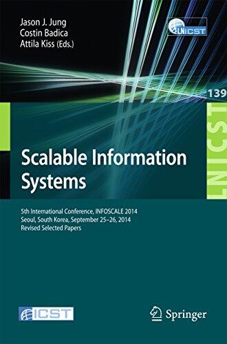 Scalable Information Systems: 5th International Conference, INFOSCALE 2014, Seoul, South Korea, September 25-26, 2014, Revised Selected Papers