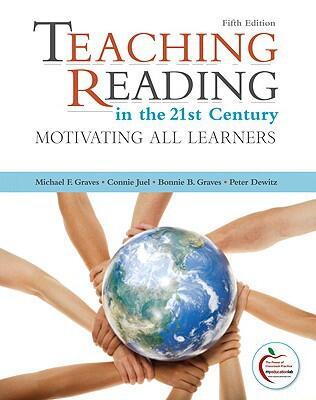 Teaching Reading in the 21st Century: Motivating All Learners