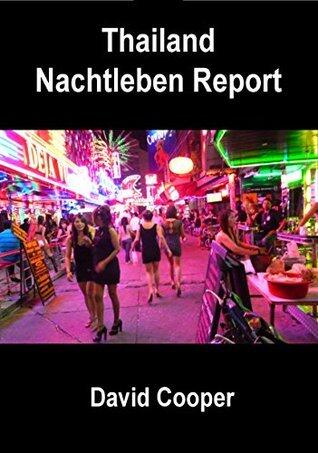 Thailand Nachtleben Report