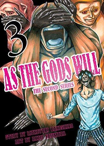As The Gods Will: The Second Series Vol. 3