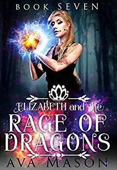 Elizabeth and the Rage of Dragons