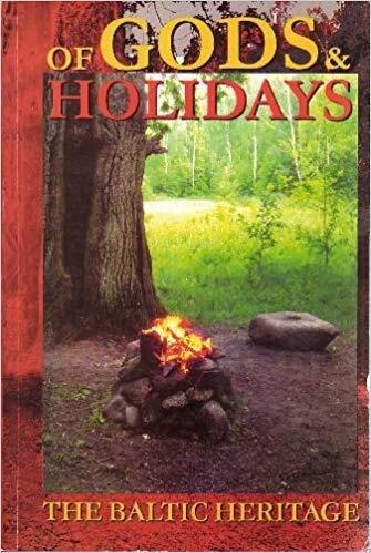 Of Gods and Holidays: The Baltic Heritage